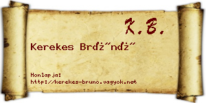 Kerekes Brúnó névjegykártya