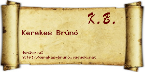 Kerekes Brúnó névjegykártya